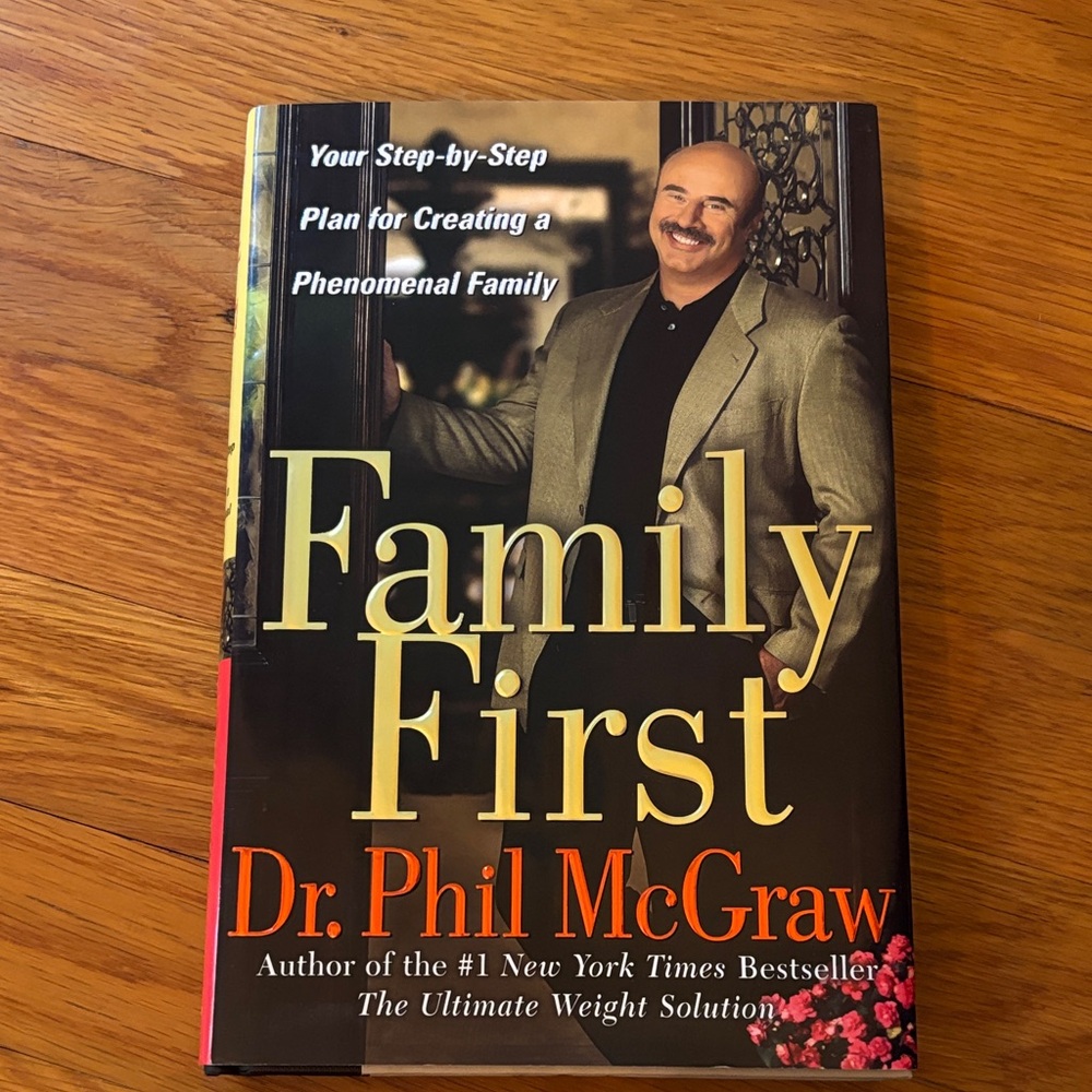 Dr Phil McGraw - Family First by - Hardcover